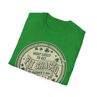 Load image into Gallery viewer, St. Patrick's Day 'Most Likely to" Get Fit Shaced' T-Shirt