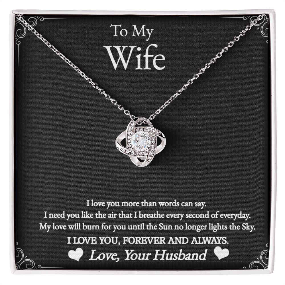 To My Wife-I Love You Forever and Always-Love Knot Necklace.