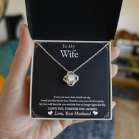 Load image into Gallery viewer, To My Wife-I Love You Forever and Always-Love Knot Necklace.