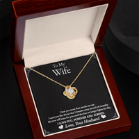 Load image into Gallery viewer, To My Wife-I Love You Forever and Always-Love Knot Necklace.