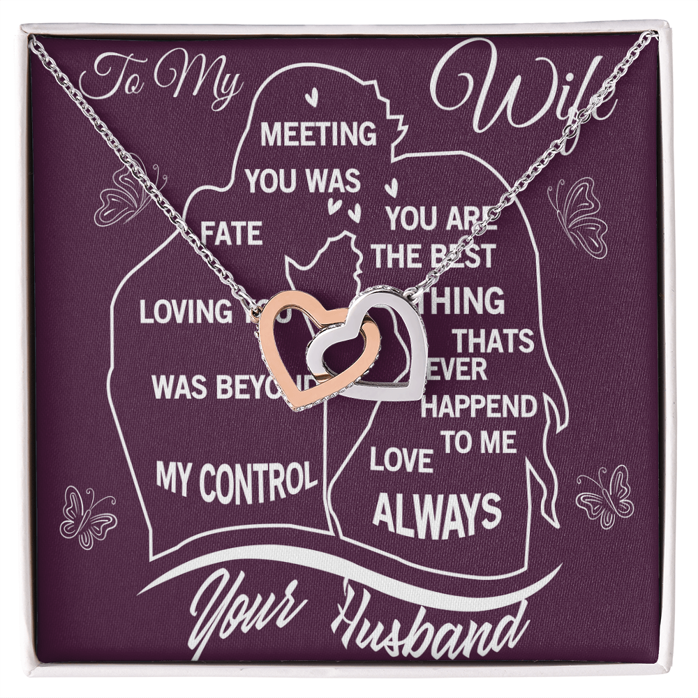 To My Wife -"Meeting You Was Fate" Interlocking Heart Necklace| Romantic Gift for Anniversary, Birthday, or Just Because