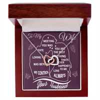 Load image into Gallery viewer, To My Wife -"Meeting You Was Fate" Interlocking Heart Necklace| Romantic Gift for Anniversary, Birthday, or Just Because