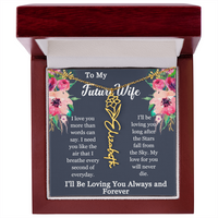 Load image into Gallery viewer, To My Future Wife-I'll be loving you long after the Stars fall from the Sky-Personalized Birth Month Flower Necklace

