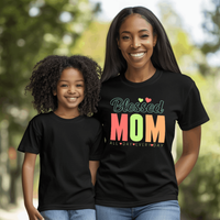 Load image into Gallery viewer, Blessed Mom All Day Every Day Mother&#39;s Day Shirt
